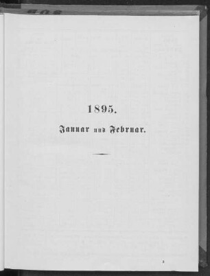 1895. Januar und Februar.