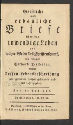 Zweiter Band, III. Theil: Geistliche und erbauliche Briefe über das inwendige Leben und wahre Wesen des Christenthums