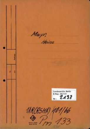 Personenheft Heinrich Mayr (*23.03.1913), SS-Hauptsturmführer