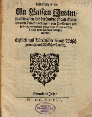 Türckische Aviso was massen die berümbte Statt Babylon vom Türcken belägert ... worden