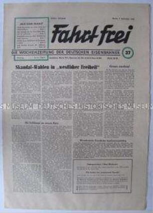 Wochenzeitung für Eisenbahner "Fahrt frei" u.a. zur Bundestagswahl ("Skandal-Wahlen") und zur Leipziger Messe