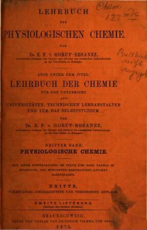 Lehrbuch der Chemie : für den Unterricht auf Universitäten, technischen Lehranstalten und für das Selbststudium ; in drei Bänden, 3. Lehrbuch der physiologischen Chemie