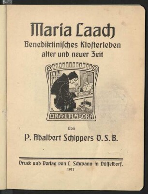 Maria Laach : benediktinisches Klosterleben alter und neuer Zeit