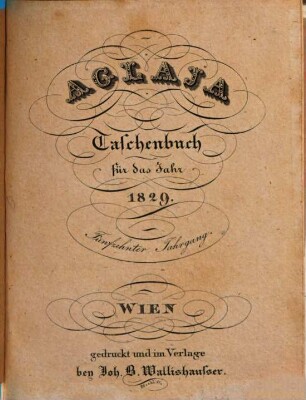 Aglaja : ein Taschenbuch für das Jahr ... 15. 1829