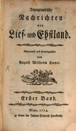 Topographische Nachrichten von Lief- und Ehstland, 1