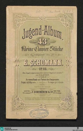 Jugend-Album : 43 kleine Clavier-Stücke; op. 68; in einem Bande mit dem Portrait des Componisten