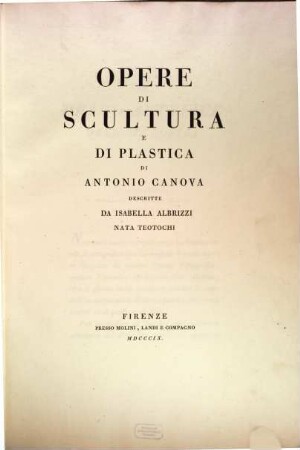 Opere di Scultura e di Plastica di Antonio Canova descritte