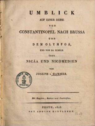 Umblick auf einer Reise von Constantinopel nach Brussa und dem Olympos, und von da zurück über Nicäa und Nicomedien