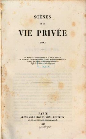Oeuvres complètes de H. de Balzac, 1. La comédie humaine; 1: Etudes de moeurs; 1: Scènes de la vie privée; 1
