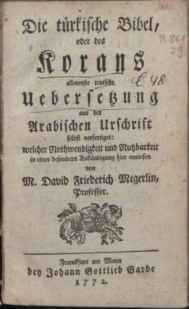 Die türkische Bibel, oder des Korans allererste teutsche Uebersetzung