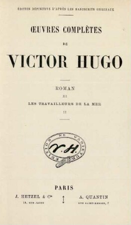 Roman, 11 = Les travailleurs de la mer, 2: Œuvres complètes de Victor Hugo