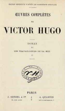Roman, 11 = Les travailleurs de la mer, 2: Œuvres complètes de Victor Hugo