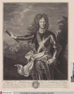 [Francois de Montmorency, Herzog von Luxemburg, Marschall von Frankreich; Francois de Montmorency, Duke of Luxembourg, Marshal of France]