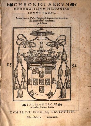 Chronici rerum memorabilium Hispaniae. 1. (1552). - 8, 139 Bl. + Index