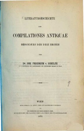 Literaturgeschichte der Compilationes antiquae, besonders der drei ersten