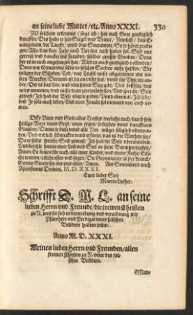 Schrifft D. M. L. an seine lieben Herrn und Freunde ...