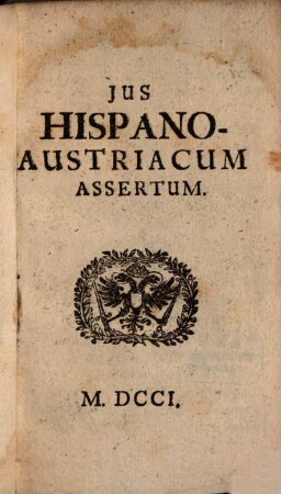 Ius Hispano-Austriacum assertum