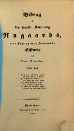 Bidrag til den fyenske Kongeborg Rugaards, dens Laens og dens Laensmaends Historie, 3