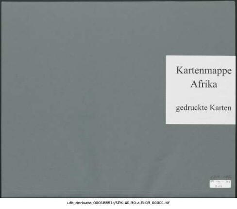 Südostafrika : 1877-1886 : Kartensammlung