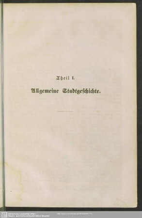 Theil I. Allgemeine Stadtgeschichte