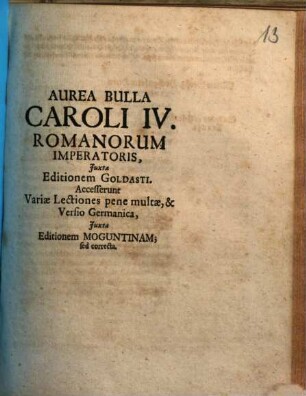 Aurea Bulla Caroli IV. ...