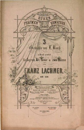 3 Gedichte von L. Koch : in Musik gesetzt für S. A. T. u. 2 Bässe ; op. 119, 2. Träumen. - 9 S. - Pl.Nr. 17994.2