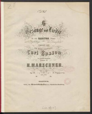 Lfr. 1: 6 Gesänge und Lieder für eine Bariton-Stimme mit Begleitung des Pianoforte