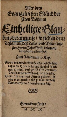 Aller drey Evangelischen Ständ der Cron Böhmen Einhellige Glaubensbekentnuß ...