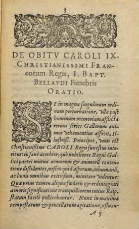 De Obitu Caroli IX. Christianissimi Francorum Regis, I. Bapt. Bellaudi funebris Oratio. Ad Catharinam Reginam Regum matrem, & Francorum Rectricem