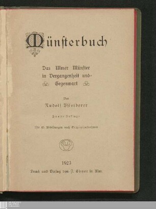 Münsterbuch : das Ulmer Münster in Vergangenheit und Gegenwart