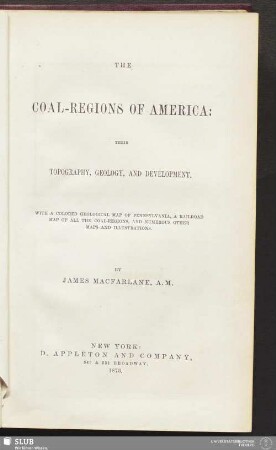 The coal-regions of America : their topography, geology, and development