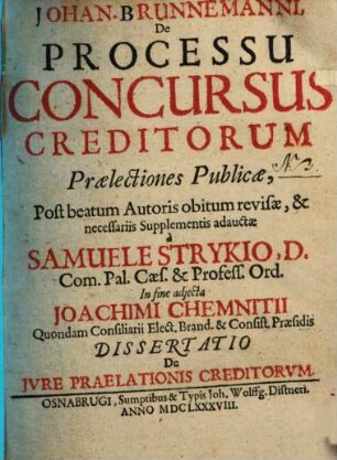 Johan. Brunnemanni, De Processu Concursus Creditorum Praelectiones Publicae