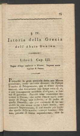 §. IV. Istoria della Grecia dell'Abate Denina