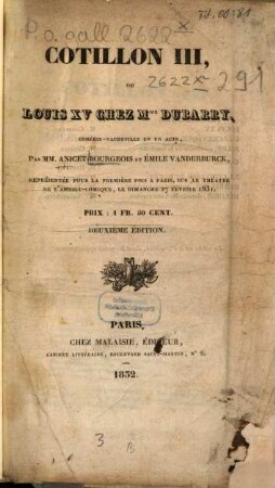 Cotillon III., ou Louis XV chez Mme Dubarry : Comédie-vaudeville en un acte