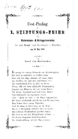 Fest-Prolog zur I. Stiftungs-Feier des Veteranen- & Kriegervereins der Kgl. Haupt- & Residenzstadt München am 13. Mai 1876