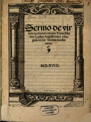 Sermo de virtute excomunicationis, Fratre Martino Luther Augustiniano a linguis terciis tandem euerberatus