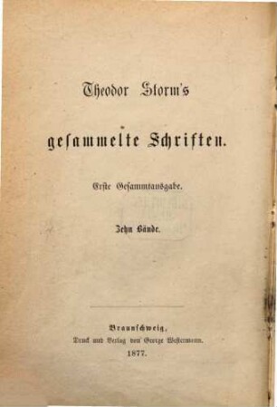 Theodor Storm's Sämmtliche (ab Bd. 7: gesammelte) Schriften : 19 Vol., 7