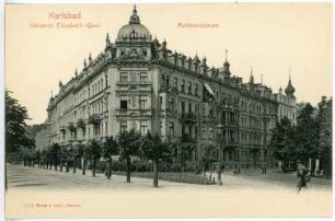 Karlsbad. Kaiserin-Elisabeth-Quai und Mattonistraße mit Eckhaus Merkur