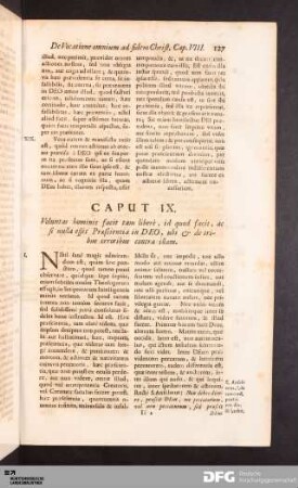Caput IX. Voluntas hominis facit tam liberè, id quod facit, ac si nulla esset Præscientia in DEO, ubi & de tribus erroribus contra illam.