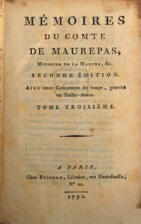 Mémoires Du Comte De Maurepas, Ministre De La Marine, &c., 3