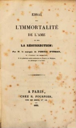 Essai sur l'immortalité de l'ame et sur la résurrection
