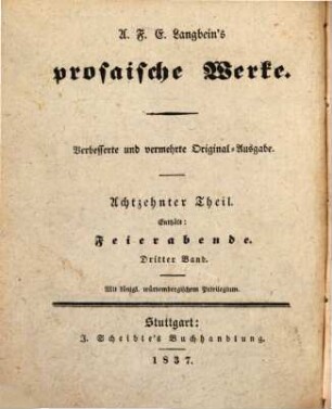 A. F. E. Langbeins prosaische Werke, 18. Feierabende ; Bd. 3