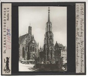 Nürnberg, Frauenkirche,Nürnberg, Hauptmarkt,Nürnberg, Schöner Brunnen