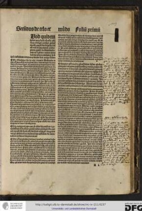 [Q]uod quidem igitur neque factum est omne celum neque contingit corrumpi quemadmodum quidam dicunt ipsum sed est unum et sempiternum...