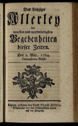 Den 8. May, 1764. Neunzehntes Stück.
