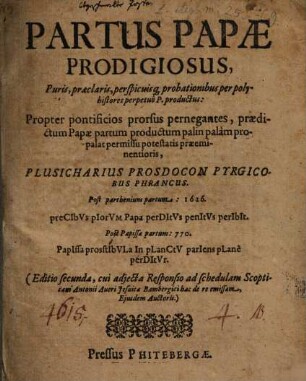 Papae prodigiosus Puris ... probationibus per polyhistores perpetuo Partus productus
