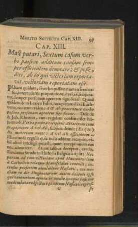 Cap. XIII. Male putari, Sextum casum verbo passivo additum causam semper efficientem denotare ...