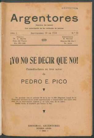1934002200: ¡Yo no se decir que no! : comedia-farsa en tres actos