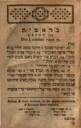 Johannis Leusdeni Compendivm V. Testamenti Hebraeo-Chaldaicum : Continens Ex 23202. Versiculis Totius V.T. Tantum 2289. Non Tamen Integros, In Quibus Omnes Hebraicae & Chaldaicae Voces Inveniuntur, Una Cum Versione Latina, Simplici Dictionum Forma Earumque Radicibus