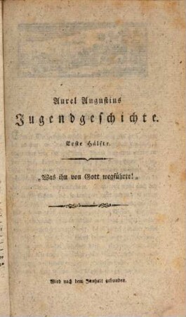 Aurel Augustius Jugendgeschichte